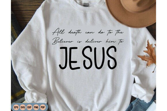 All Death Can Do SVG, Jesus SVG PNG