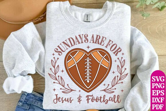 Footbal SVG, Sundays Are for Jesus SVG T-Shirt Designs