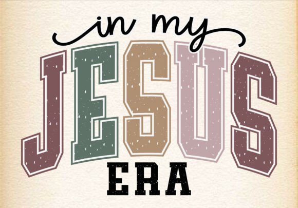 In My Jesus Era SVG PNG: T-Shirt Designs