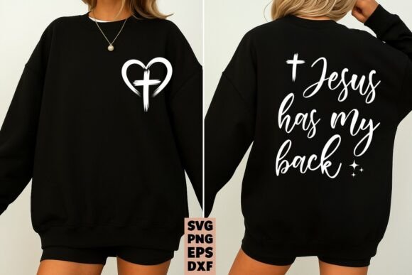 Jesus Christ SVG: “Jesus Has My Back” T-Shirt Designs