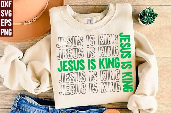 Jesus is King SVG PNG — Christian SVG for T-Shirt Designs