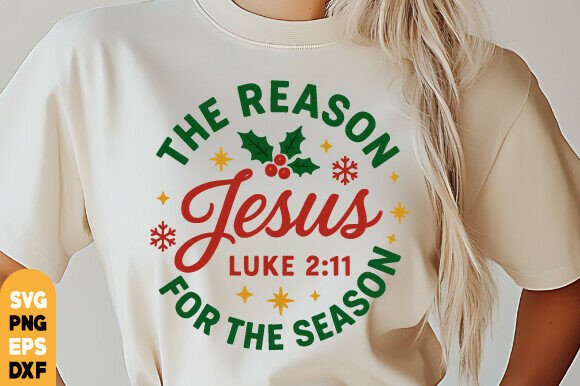 Jesus Is the Reason PNG & SVG — T-Shirt Designs