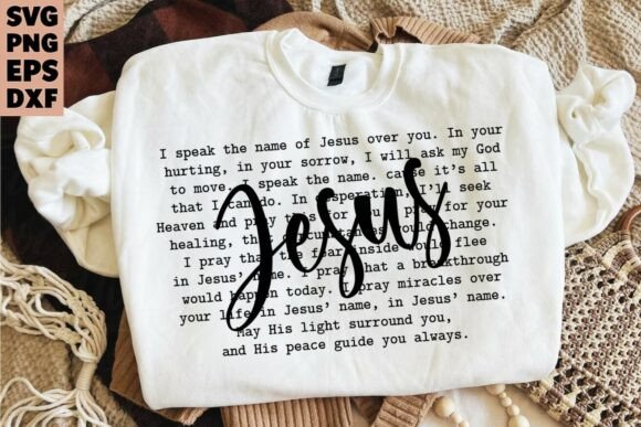 Jesus SVG: “I Speak the Name of Jesus” T-Shirt Designs
